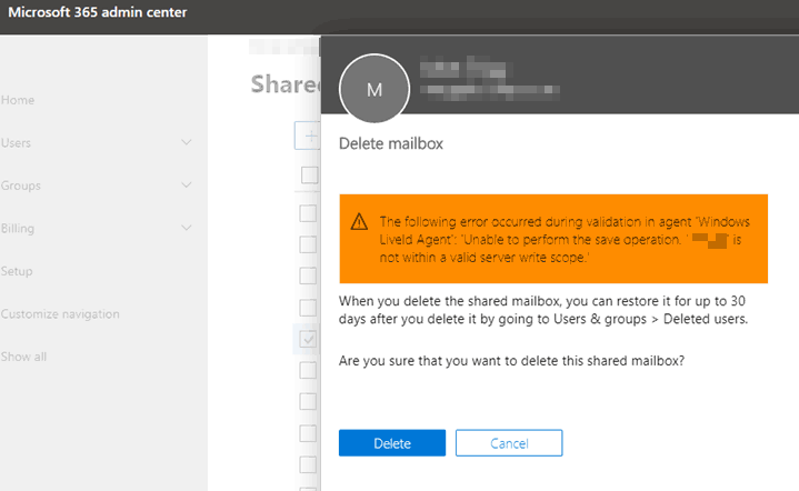 Error deleting shared mailbox Windows LiveId Agent - Microsoft 365 admin center